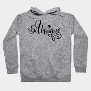 Hand Lettered Be Unique with Star Hoodie